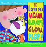 Image de Le livre des miam, glourps, glou, plop !