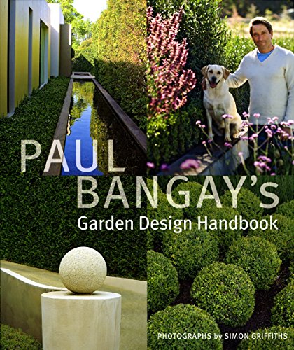 Paul Bangay's Garden Design Handbook Paul Bangay's Garden Design Handbook