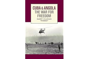 Cuba and Angola the War for Freedom
