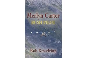 MERLYN CARTER, BUSH PILOT