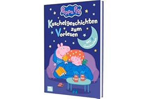 Peppa Wutz Gutenachtgeschichten: Kuschelgeschichten zum Vorlesen