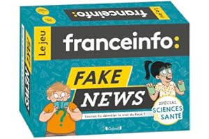 France Info, le jeu : Fake news – Spécial Sciences et Santé – Jeu de 130 cartes jeunesse – À partir de 7 ans