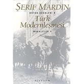 T&Uuml;RK MODERNLEŞMESİ: Makaleler 4