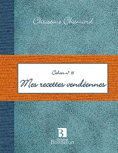 Download Mes recettes vendéennes Download Mes recettes vendéennes