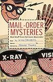 Mail-Order Mysteries: Delightful Treasures from Vintage Comic Book Ads
