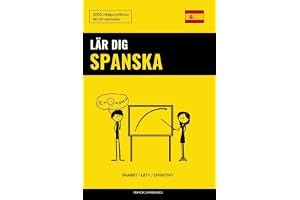 Lär dig Spanska - Snabbt / Lätt / Effektivt: 2000 viktiga ordlistor