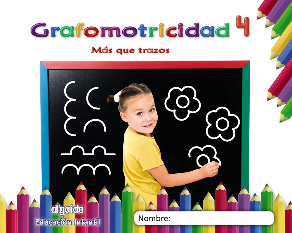 Grafomotricidad 4. Más que trazos