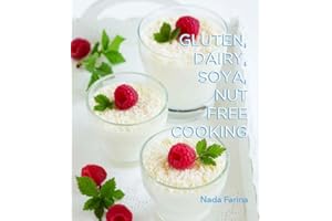 Gluten, Dairy, Soya, Nut Free Cooking