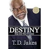 Destiny: Step into Your Purpose