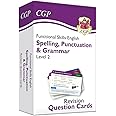 Functional Skills English Revision Question Cards: Spelling, Punctuation & Grammar - Level 2 (CGP Functional Skills)