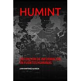 HUMINT: OBTENCION DE INFORMACION EN FUENTES HUMANAS (Prometeo)