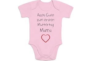 Shirtgeil Baby Body mit Spruch Mama Alles Gute zum ersten Muttertag Mama Herz Geschenk für Mama