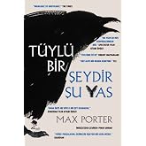T&uuml;yl&uuml; Bir Şeydir Şu Yas