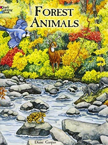 Forest Animals Colouring Book: 15 Firsthand Accounts, 1750-1870