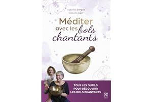 Méditer avec les bols chantants