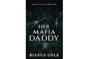 Her Mafia Daddy: A Dark Daddy Romance: 1 (Romano Mafia Brothers)