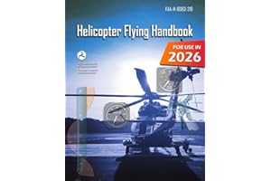 Helicopter Flying Handbook: FAA-H-8083-21B