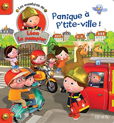 Les  aventures de Léon le pompier / Panique à P'tite-Ville
