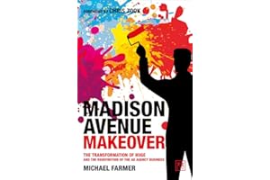 Madison Avenue Makeover: The transformation of Huge and the redefinition of the ad agency business
