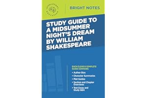 Study Guide to A Midsummer Night's Dream by William Shakespeare (Bright Notes)
