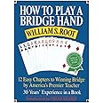How to Play a Bridge Hand: 12 Easy Chapters to Winning Bridge by America's Premier Teacher