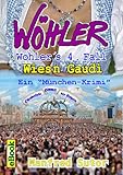 Cover zum Buch Wöhlers vierter Fall,Wiesngaudi
