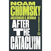 After the Cataclysm: The Political Economy of Human Rights: Volume II (Chomsky Perspectives)