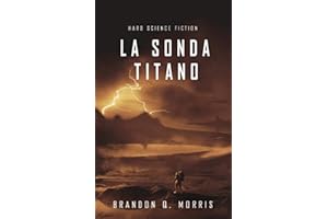La Sonda Titano: Hard Science Fiction