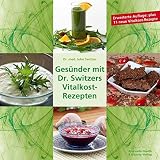 Image de Gesünder mit Dr. Switzers Vitalkost-Rezepten
