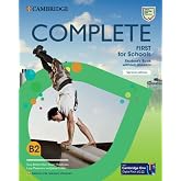 Complete First for Schools for Spanish Speakers Student`s Book without answers w