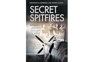Secret Spitfires: Britain’s Hidden Civilian Army