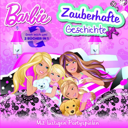 Preisvergleich Produktbild Barbie - Dreh mich um (2 Bücher in einem): Pyjamaparty - Partyspaß