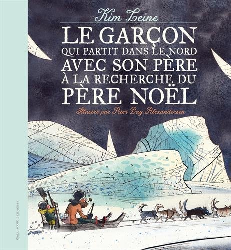 <a href="/node/27681">Le garçon qui partit dans le Nord avec son père à la recherche du Père Noël</a>