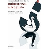 Robustezza e fragilità. Che fare? Il Cigno nero tre anni dopo