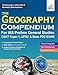 The Geography Compendium for IAS Prelims General Studies CSAT Paper 1, UPSC & State PSC RS.102.00