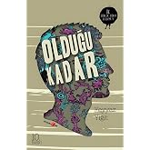 Olduğu Kadar