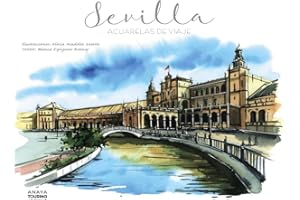 Sevilla: Acuarelas de viaje (Guías Singulares)