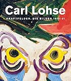 Image de Carl Lohse: Kraftfelder. Die Bilder 1919/21
