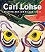 Carl Lohse: Kraftfelder. Die Bilder 1919/21 by 
