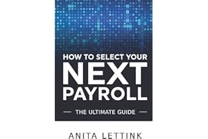 How to Select your Next Payroll: The Ultimate Guide