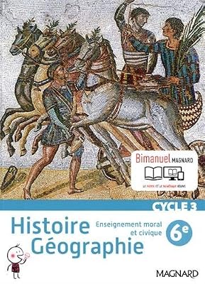 Magnard Histoire géographie, enseignement morale et civique 6e cycle 3 - Nouveau programme 2016