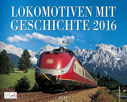 Lokomotiven mit Geschichte 2016