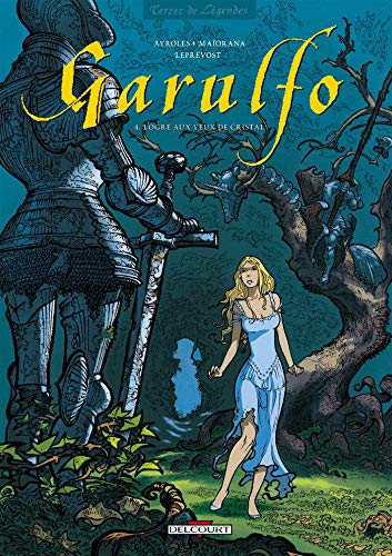 Garulfo tome 4 : L'Ogre aux yeux de cristal by 