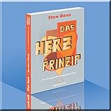 Das Herz Prinzip Mit Herz Und Hirn Zum Erfolg Bens Sten Amazon De Bucher