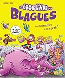 Le gros livre des blagues... entendues à la récré ! - tome 3 (3)