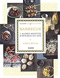 Barbecue et autres recettes d'Afrique du Sud