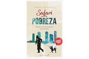 Safari en la pobreza: Entender la ira de los marginados en Gran Bretaña (ESPECIALES)