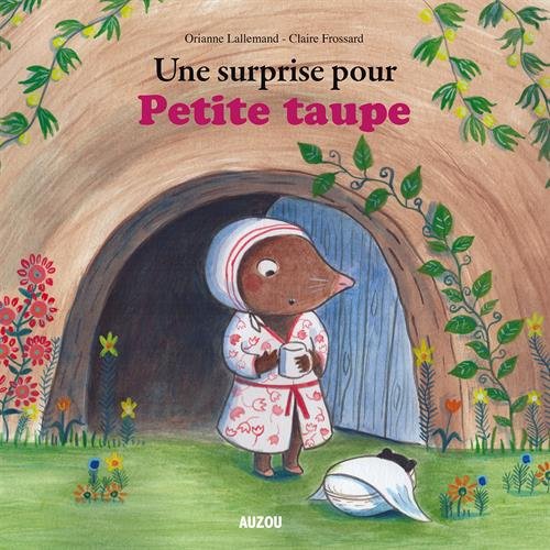 couverture de : Une surprise pour Petite Taupe