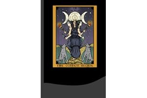 Hecate Triple Moon Goddess Witch Hekate Tarot Card Notebook: For Witches, Pagans Druids, Mages, Druids - Ritual And Spellbook Journal (Witchy Notebooks/ Journals)