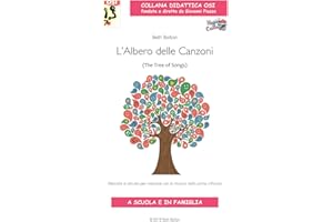 L'albero delle canzoni. Melodie e attività per crescere con la musica nella prima infanzia. Con CD-Audio (Didattica OSI)